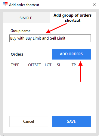 ForexSpeedUp using. Group of orders shortcut. Add orders template